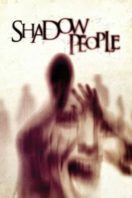 Layarkaca21 LK21 Dunia21 Nonton Film Shadow People (2013) Subtitle Indonesia Streaming Movie Download