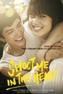 Layarkaca21 LK21 Dunia21 Nonton Film Shoot Me in the Heart (2015) Subtitle Indonesia Streaming Movie Download