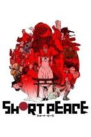 Layarkaca21 LK21 Dunia21 Nonton Film Short Peace (2013) Subtitle Indonesia Streaming Movie Download