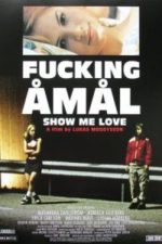 Show Me Love / Fucking Amal (1998)