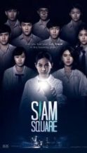 Nonton Film Siam Square (2017) Subtitle Indonesia Streaming Movie Download