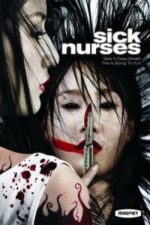 Sick Nurses (2007)