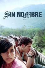 Nonton Film Sin Nombre (2009) Subtitle Indonesia Streaming Movie Download