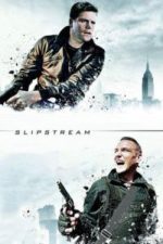 Slipstream (2005)