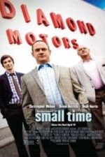 Small Time (2014)