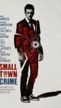 Nonton Film Small Town Crime (2018) Subtitle Indonesia Streaming Movie Download