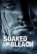 Layarkaca21 LK21 Dunia21 Nonton Film Soaked in Bleach (2015) Subtitle Indonesia Streaming Movie Download