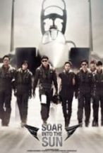 Nonton Film Soar Into the Sun (2012) Subtitle Indonesia Streaming Movie Download