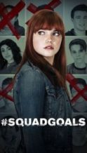 Nonton Film #SquadGoals (2018) Subtitle Indonesia Streaming Movie Download