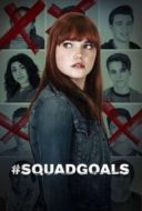 Layarkaca21 LK21 Dunia21 Nonton Film #SquadGoals (2018) Subtitle Indonesia Streaming Movie Download