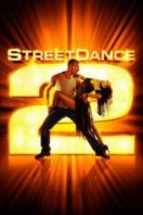 Layarkaca21 LK21 Dunia21 Nonton Film StreetDance 2 (2012) Subtitle Indonesia Streaming Movie Download