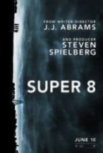 Nonton Film Super 8 (2011) Subtitle Indonesia Streaming Movie Download