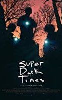 Nonton Film Super Dark Times (2017) Subtitle Indonesia Streaming Movie Download