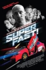 Superfast! (2015)