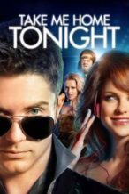 Nonton Film Take Me Home Tonight (2011) Subtitle Indonesia Streaming Movie Download