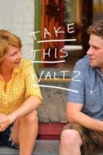 Take This Waltz (2012)