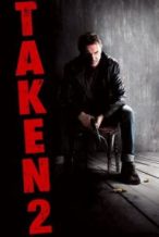 Nonton Film Taken 2 (2012) Subtitle Indonesia Streaming Movie Download