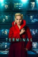 Nonton Film Terminal (2018) Subtitle Indonesia Streaming Movie Download