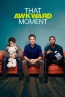 Layarkaca21 LK21 Dunia21 Nonton Film That Awkward Moment (2014) Subtitle Indonesia Streaming Movie Download