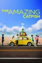 Nonton Film The Amazing Catfish (2013) Subtitle Indonesia Streaming Movie Download