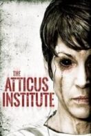 Layarkaca21 LK21 Dunia21 Nonton Film The Atticus Institute (2015) Subtitle Indonesia Streaming Movie Download