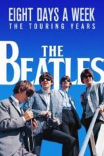 The Beatles: Eight Days a Week – The Touring Years (2016)