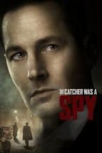 Nonton Film The Catcher Was a Spy (2018) Subtitle Indonesia Streaming Movie Download