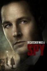 Poster Film The Catcher Was a Spy (2018)