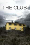 Layarkaca21 LK21 Dunia21 Nonton Film The Club (2016) Subtitle Indonesia Streaming Movie Download