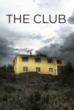 Nonton Film The Club (2016) Subtitle Indonesia Streaming Movie Download