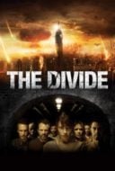 Layarkaca21 LK21 Dunia21 Nonton Film The Divide (2011) Subtitle Indonesia Streaming Movie Download