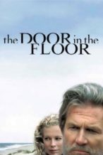 Nonton Film The Door in the Floor (2004) Subtitle Indonesia Streaming Movie Download