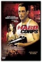 Nonton Film The Hard Corps (2006) Subtitle Indonesia Streaming Movie Download