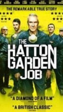 Nonton Film The Hatton Garden Job (2017) Subtitle Indonesia Streaming Movie Download