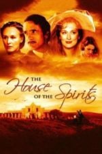 The House of the Spirits (1993)