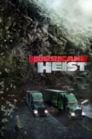 Layarkaca21 LK21 Dunia21 Nonton Film The Hurricane Heist (2018) Subtitle Indonesia Streaming Movie Download