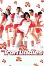 Nonton Film The Iron Ladies (2000) Subtitle Indonesia Streaming Movie Download