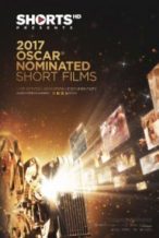 Nonton Film The Oscar Nominated Short Films 2017: Live Action (2017) Subtitle Indonesia Streaming Movie Download