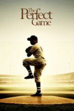 Nonton Film The Perfect Game (2010) Subtitle Indonesia Streaming Movie Download