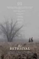 The Retrieval (2013)