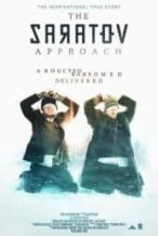 Nonton Film The Saratov Approach (2013) Subtitle Indonesia Streaming Movie Download