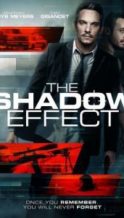 Nonton Film The Shadow Effect (2017) Subtitle Indonesia Streaming Movie Download