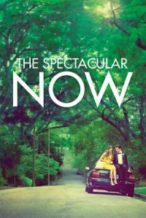 Nonton Film The Spectacular Now (2013) Subtitle Indonesia Streaming Movie Download