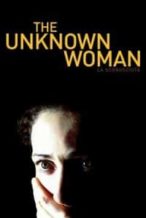 Nonton Film The Unknown Woman (2006) Subtitle Indonesia Streaming Movie Download