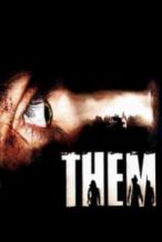 Nonton Film Them (2006) Subtitle Indonesia Streaming Movie Download