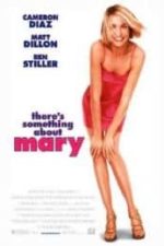 There’s Something About Mary (1998)