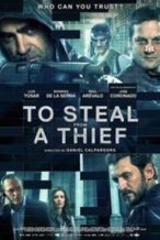 Nonton Film To Steal from a Thief (2016) Subtitle Indonesia Streaming Movie Download