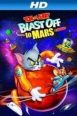 Poster Film Tom and Jerry Blast Off to Mars! (2005)
