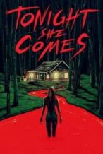 Nonton Film Tonight She Comes (2016) Subtitle Indonesia Streaming Movie Download