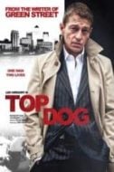 Layarkaca21 LK21 Dunia21 Nonton Film Top Dog (2014) Subtitle Indonesia Streaming Movie Download